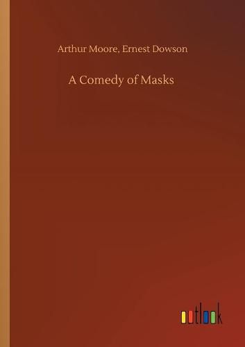 Cover image for A Comedy of Masks