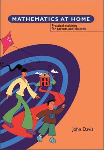 Cover image for Mathematics at Home: Practical Activities for Parents and Children