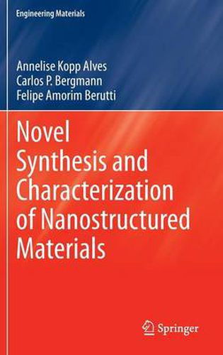 Cover image for Novel Synthesis and Characterization of Nanostructured Materials