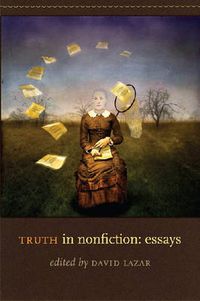 Cover image for Truth in Nonfiction: Essays