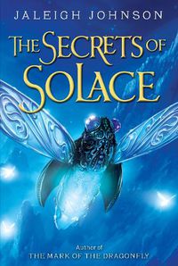 Cover image for The Secrets of Solace
