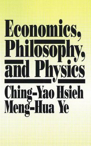 Cover image for Economics, Philosophy and Physics