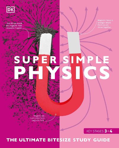 Cover image for Super Simple Physics: The Ultimate Bitesize Study Guide