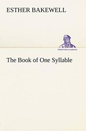 Cover image for The Book of One Syllable