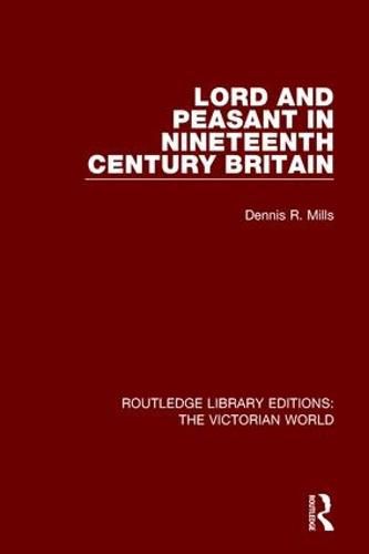 Cover image for Lord and Peasant in Nineteenth Century Britain