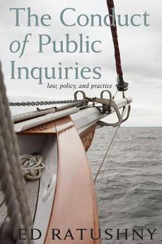 The Conduct of Public Inquiries: Law, policy and practice