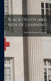 Cover image for Black Death and Men of Learning