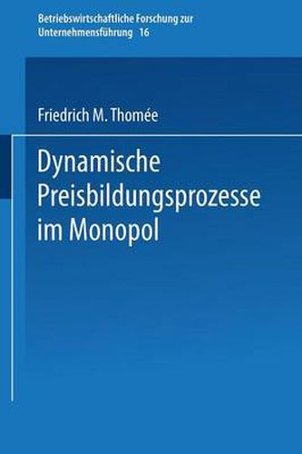 Dynamische Preisbildungsprozesse Im Monopol