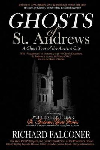 Cover image for Ghosts of St. Andrews - a Ghost Tour of the Ancient City