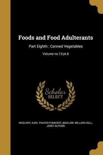 Cover image for Foods and Food Adulterants
