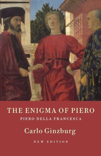 Cover image for The Enigma of Piero: Piero della Francesca