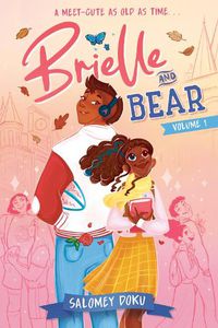 Cover image for Brielle and Bear: Volume 1