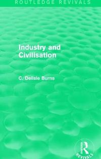 Cover image for Industry and Civilisation