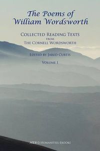 Cover image for The Poems of William Wordsworth: Collected Reading Texts from the Cornell Wordsworth