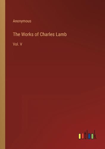 Cover image for The Works of Charles Lamb