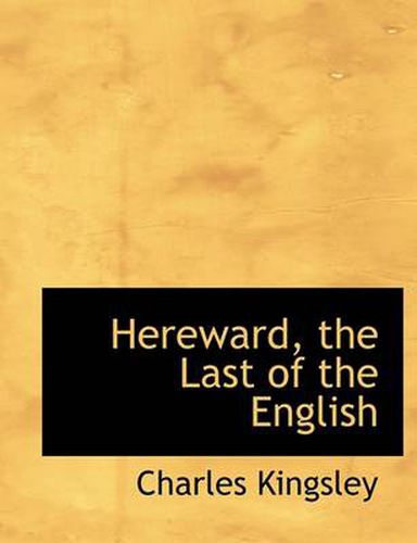 Cover image for Hereward, the Last of the English