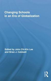 Cover image for Changing Schools in an Era of Globalization