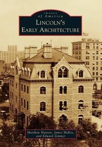 Cover image for Lincoln's Early Architecture