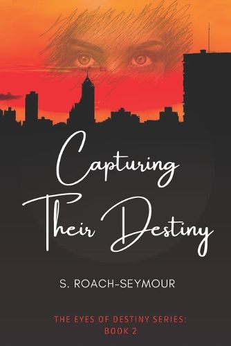 Capturing Their Destiny