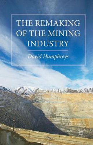 Cover image for The Remaking of the Mining Industry