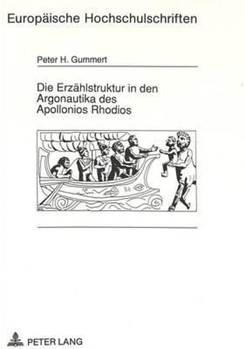 Cover image for Die Erzaehlstruktur in Den Argonautika Des Apollonios Rhodios