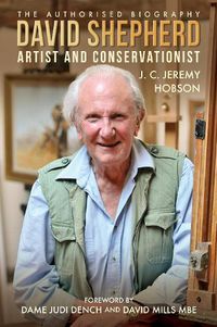 Cover image for David Shepherd: Artist and Conservationist