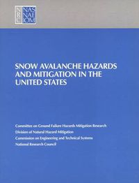 Cover image for Snow Avalanche Hazards and Mitigation in the United States