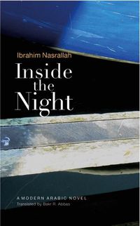 Cover image for Inside the Night: A Modern Arabic Novel