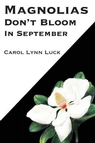 Cover image for Magnolias Don't Bloom in September