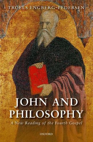 Cover image for John and Philosophy: A New Reading of the Fourth Gospel