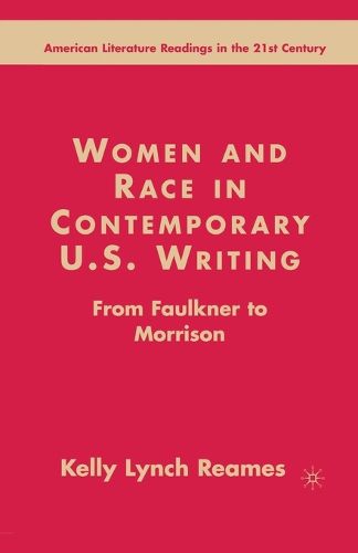 Cover image for Women and Race in Contemporary U.S. Writing: From Faulkner to Morrison