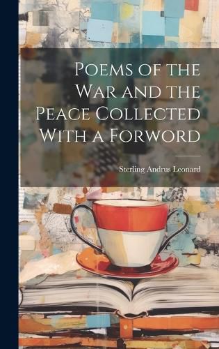 Cover image for Poems of the War and the Peace Collected With a Forword