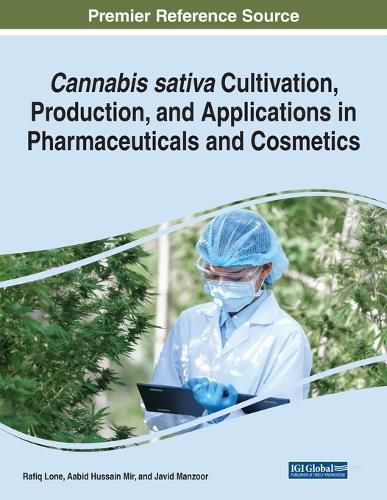 Cover image for Cannabis sativa Cultivation, Production, and Applications in Pharmaceuticals and Cosmetics