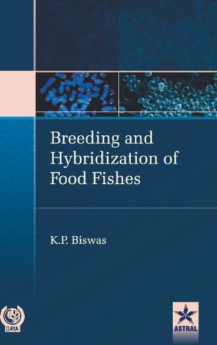 Cover image for Breeding and Hybridization of Food Fishes