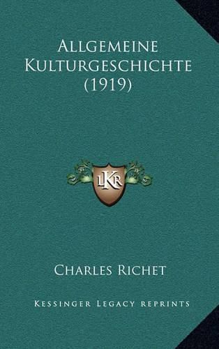 Allgemeine Kulturgeschichte (1919)