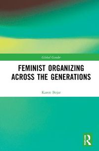 Cover image for Feminist Organizing Across the Generations