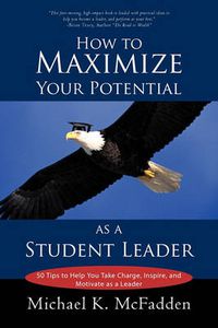 Cover image for How to Maximize Your Potential as a Student Leader