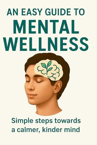 Cover image for An Easy Guide to Mental Wellness