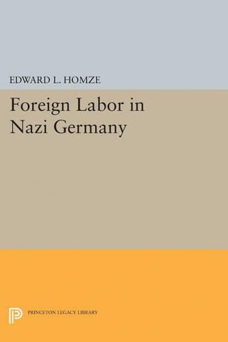 Cover image for Foreign Labor in Nazi Germany