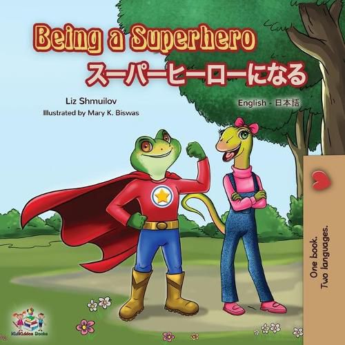 Cover image for Being a Superhero (English Japanese Bilingual Book)