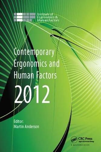 Cover image for Contemporary Ergonomics and Human Factors 2012: Proceedings of the international conference on Ergonomics & Human Factors 2012, Blackpool, UK, 16-19 April 2012