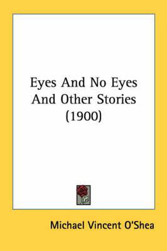 Eyes and No Eyes and Other Stories (1900)