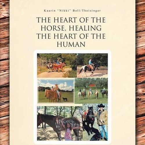 Cover image for The Heart of the Horse, Healing the Heart of the Human