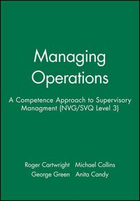 Cover image for Managing Operations: Competence Approach to Supervisory Management