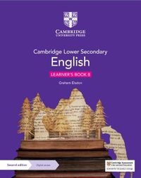 Cover image for Cambridge Lower Secondary English Learner's Book 8 with Digital Access (1 Year)