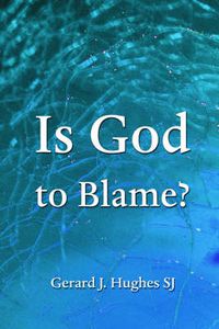 Cover image for Is God to Blame?: The Problem of Evil Revisited