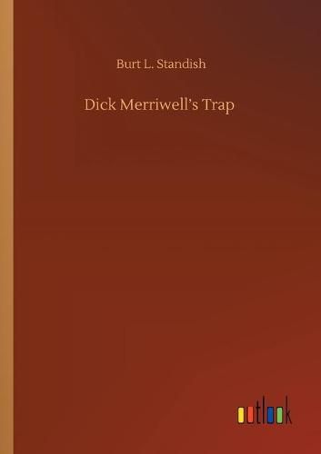 Cover image for Dick Merriwell's Trap