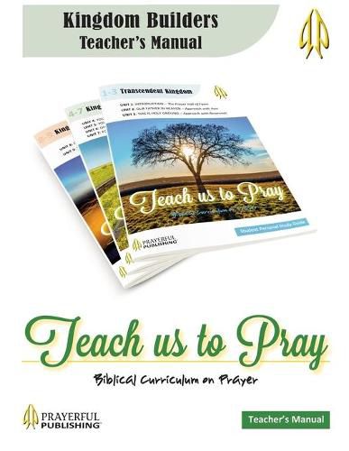 Cover image for Teach Us To Pray Kingdom Builders Teacher's Manual