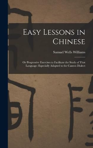 Easy Lessons in Chinese