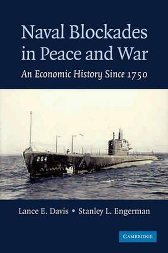 Cover image for Naval Blockades in Peace and War: An Economic History since 1750